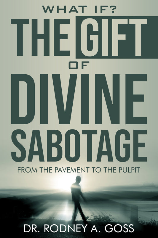 What If The Gift Of Divine Sabotage(Audio Book)